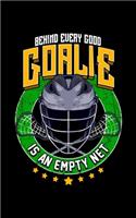 Behind Every Good Goalie Is An Empty Net: Behind Every Good Goalie Is An Empty Net Lacrosse 2020 Pocket Sized Weekly Planner & Gratitude Journal (53 Pages, 5" x 8") - Blank Sections For Note