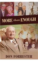 More Than Enough