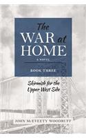 War at Home: Skirmish for the Upper West Side