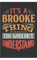 Its A Brooke Thing You Wouldnt Understand