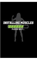 Installing Muscles Please Wait