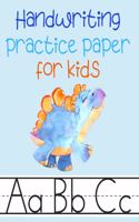 Handwriting Practice Paper for Kids