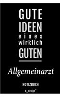 Notizbuch für Allgemeinärzte / Allgemeinarzt: Originelle Geschenk-Idee [120 Seiten liniertes blanko Papier]