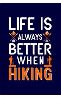 Life is always better when hiking