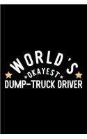 World's Okayest Dump-Truck Driver
