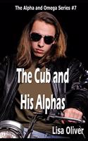 The Cub and His Alphas: (7 Alpha and Omega)