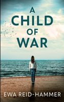A Child of War