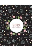 2019 Daily Planner: Black Floral, Daily Calendar Book 2019, Weekly/Monthly/Yearly Calendar Journal, Large 8.5" x 11" 365 Daily journal Planner, 12 Months Calendar, sche