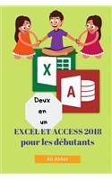 Deux en un: Excel et Access 2018 pour les débutants(4 Two in One Excel and Access)