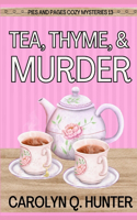 Tea, Thyme, and Murder