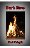 Dark Fires