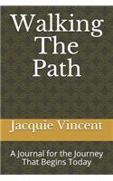 Walking the Path