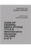 Code of Federal Regulations Title 5 Administrative Personnel Volume 2 of 3