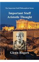 Important Stuff Aristotle Thought