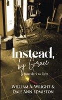 Instead, by Grace