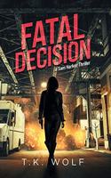 Fatal Decision