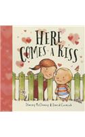 Here Comes a Kiss