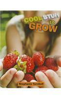 Cool Stuff to Grow