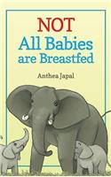 Not All Babies Are Breastfed
