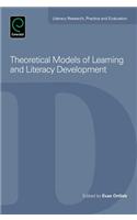Theoretical Models of Learning and Literacy Development