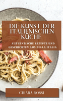 Kunst der italienischen Küche