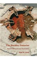 The Buckley Potteries: Recent Research and Excavation