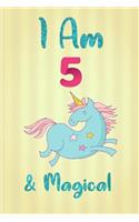 I Am 5 & Magical