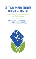 Critical Animal Studies and Social Justice