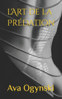 l'Art de la Prédation