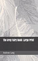 The Grey Fairy Book