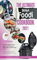 The Ultimate Ninja Foodi Cookbook 2021