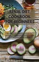 Renal Diet Cookbook for Beginners