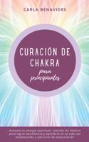 Curación de Chakra para Principiantes