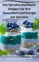 Spirulina-Kochbuch