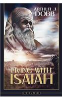 Living with Isaiah