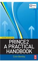 Prince2: A Practical Handbook: A Practical Handbook