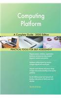 Computing Platform A Complete Guide - 2020 Edition