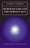 Buber on God and the Perfect Man