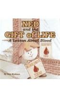 Ned and the Gift of Life