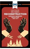 An Analysis of Eric Foner's Reconstruction