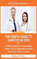 Simple Guide To Diabetes In 2020