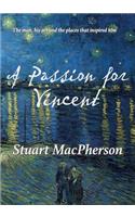 Passion for Vincent