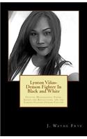 Lynton Vinas - Demon Fighter In Black and White