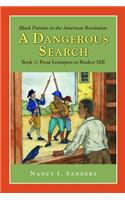 Dangerous Search, Black Patriots in the American Revolution Book One