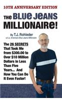 Blue Jeans Millionaire!