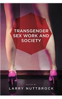 Transgender Sex Work and Society