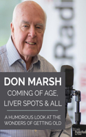Coming of Age, Liver Spots & All