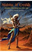 Mistress of Crystals: Chronicles of the Second War of the Gods
