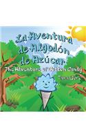 La Aventura de Algodón de Azúcar: The Adventure of Cotton Candy