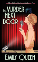 Murder Next Door: A 1920's Murder Mystery